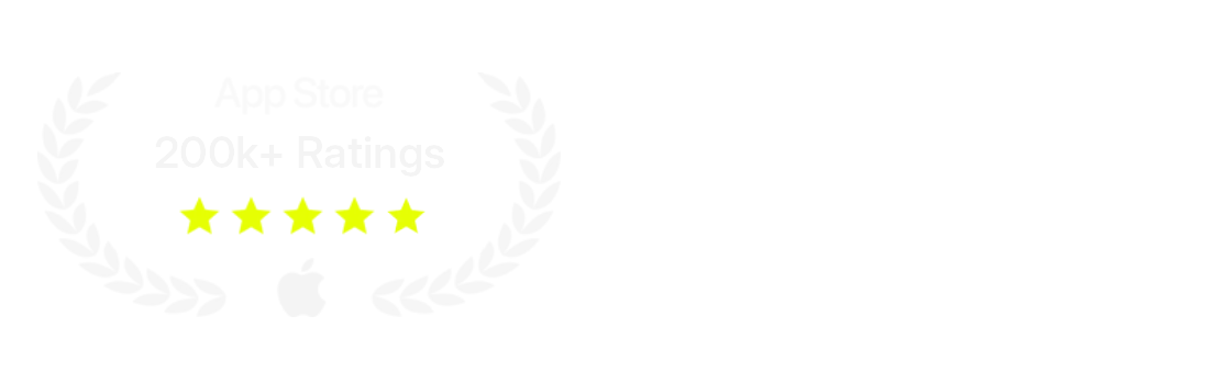 App Store 200k+ ratings · Apple Finalist, App of the Year 2025